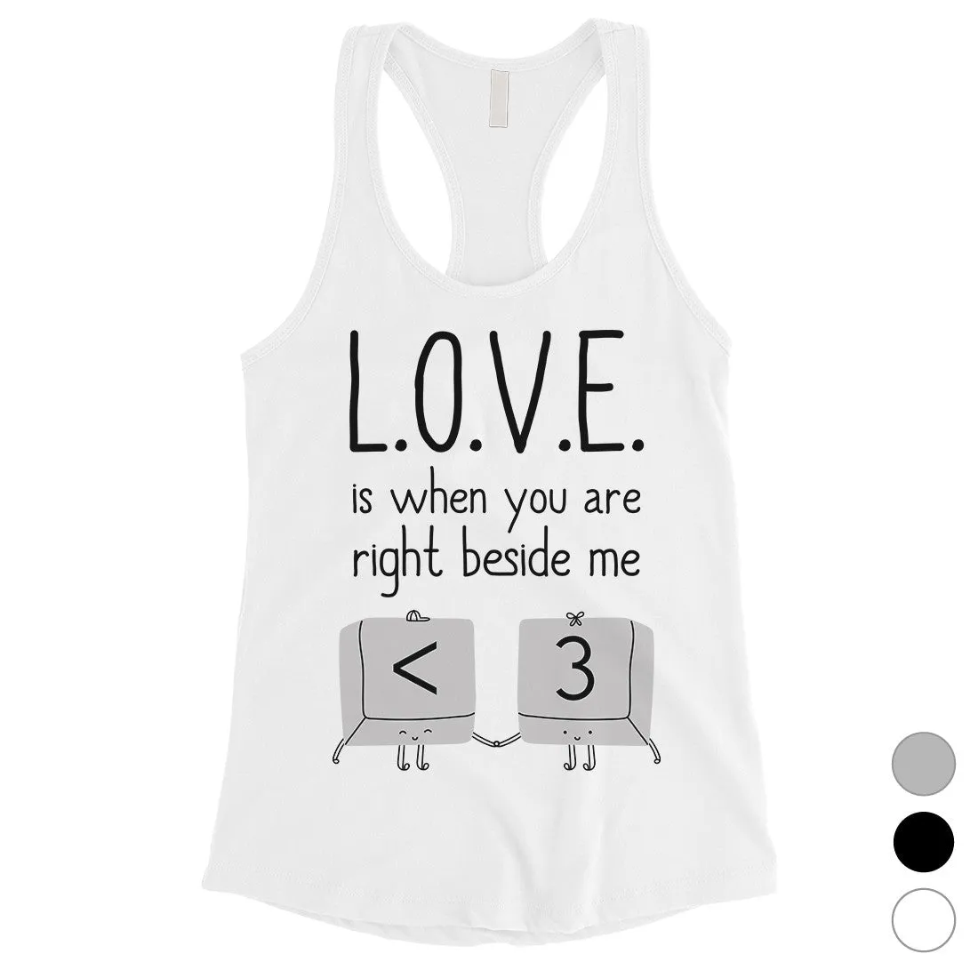 Love When You Are Beside Me Womens Funny Graphic Workout Tank Top